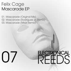 Felix Cage - Mascarade - Rodriguez Jr. Remix