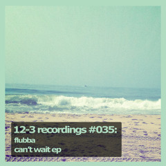 Flubba - Can't Wait