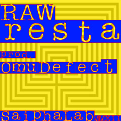 Raw - Resta prod. OmuDefect -