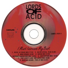 Lords of Acid: I Must Increase My Bust (Distortion Mix) (1992) CAROL 2525