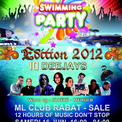 HIT RADIO, SWIMMING PARTY - EDITION 2012  @ ML CLUB . RABAT - SALE 16 JUIN 2012