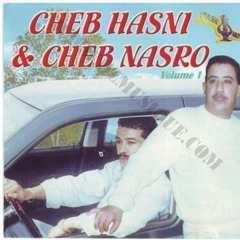 Cheb hasn i- 3lach ya 3ayniya (avec Nasro)