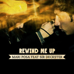 Rewind Me Up (Feat. Mari Posa)