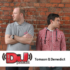 DJ Weekly Podcast: Tomson & Benedict