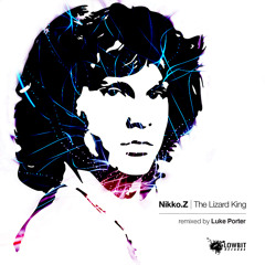 Nikko Z - The Lizard King (Luke Porter Mix)  [Lowbit]