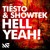 Artwork for Tiësto & Showtek - Hell Yeah! (Original Mix)