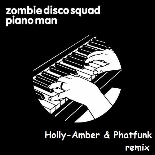 Piano Man (Zombie Disco Squad Remix)