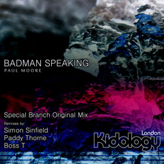 Badman Speaking (Paddy Thorne Remix) - Paul Moore