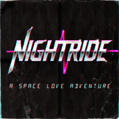 A Space Love Adventure - Nightride