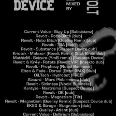 DEVICE-CAST 006 Feat:REVOLT