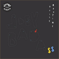 Joey Bada$$-Daily Routine