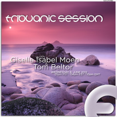 Giselle - Guestmix, Tribuanic Session@Frisky Radio June 2012