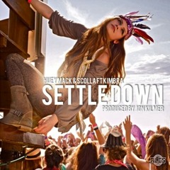 Settle Down - Huey Mack & Scolla ft. Kimbra
