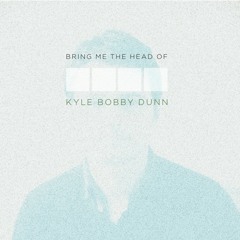 Kyle Bobby Dunn - Kotylak