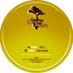 Fields - BTC (Mixcut) Utopia Music 009 - OUT NOW!