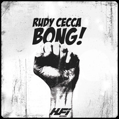 PREVIEW | Bong! (Original Mix) - Rudy Cecca