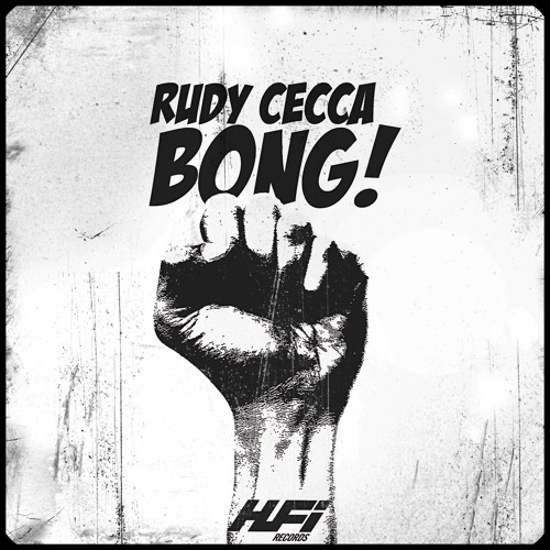 PREVIEW | Bong! (Original Mix) - Rudy Cecca