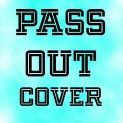 Pass Out (acoustic cover)