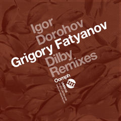 Grigory Fatyanov - Oomph EP