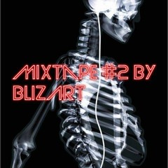 Mixtape #2 by BlizArt