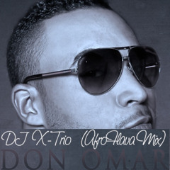 Don Omar - Pobre Diabla (DJ X-Trio AfroFlava EDIT)_ follow @djxtrio (Instagrama)