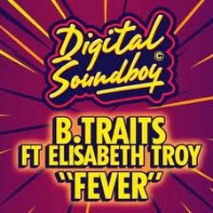 Fever - B.Traits (Tony Jee Radio Mix)