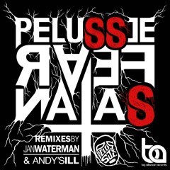 Pelussje - Pelussje Fear Satan (Jan Waterman remix) [Big Alliance Records]: Out now!
