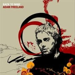 Adam Freeland - Back To Mine (2005)