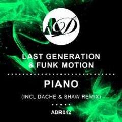 Last Generation & Funkemotion - Piano (Sam Walker & Teej Mix)