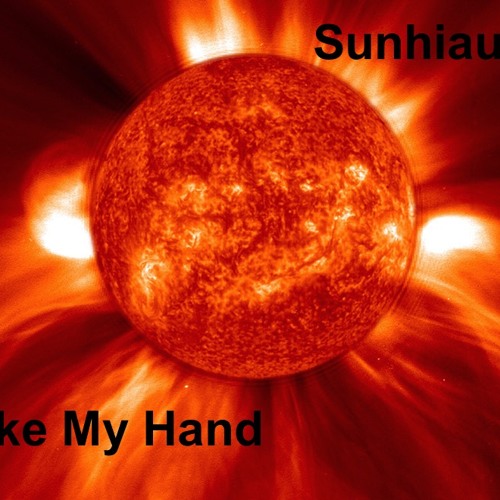 Sunhiausa - Take My Hand