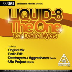 Liquid 8 feat Davina Myers - The One (UFO Project Remix)