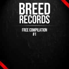 BRD01 - Breed Records Compilation Teaser - Free Download in description