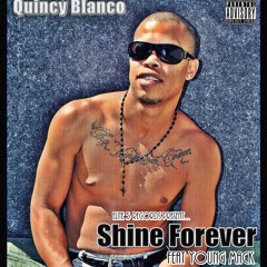 Shine Forever - Quincy Blanco feat Michael Dade