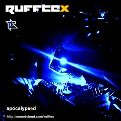 Rufftex ) - Apocalypsed Drum&Bass mix - April 2012 (free dl)