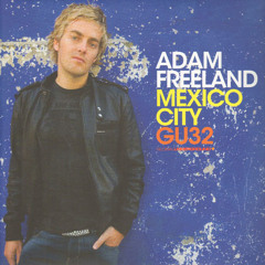 Adam Freeland - Global Underground 32-Mexico City- CD2  (2007)