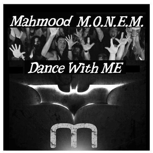 Dance With Me (Mahmood M.O.N.E.M. Extended Vocal Mix)