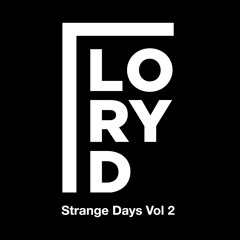Lory D - Strange Days Vol 2
