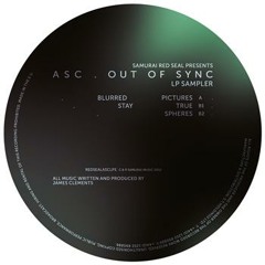 ASC 'Stay True' // Out Of Sync / Out Now