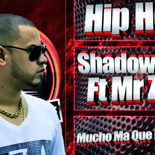 ★Shadow Blow ★ Mucho Ma' Que Enamorao ★ 2012 ★ (Original)