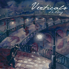 Verticals - 01 - So Long