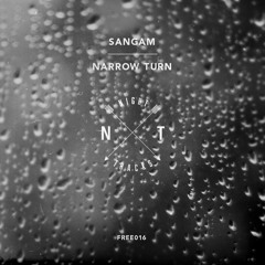 Sangam - Narrow Turn [Night Tracks]