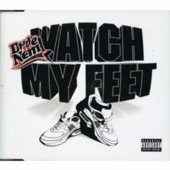 Dude 'n Nem - Watch my Feet (Wooferface Remix)
