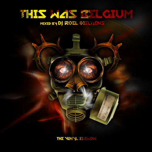 DJ Roel - This Was Belgium (The Vinyl Edition)