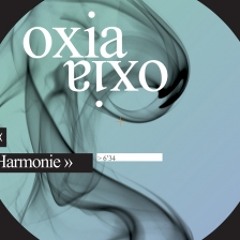 Oxia-Harmonie (Moliner Remix)[FREE DOWNLOAD]