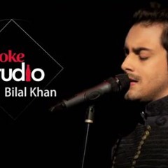 Larho Mujhey - Bilal Khan *256Kbps*