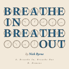 Breathe In, Breathe Out