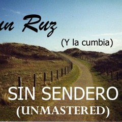 Arun Ruz-Sin Sendero (DL in description)