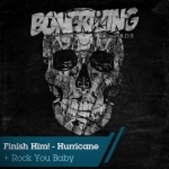 FINISH HIM! - Hurricane [OUT NOW! on Bonerizing Records]