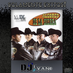 Dj Ivan - Alegres De La Sierra Mix (2012)
