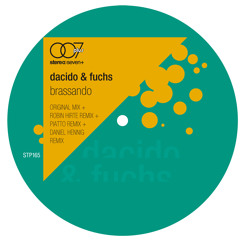 Dacido & Fuchs - Brassando (Stereo Seven Plus) Vinyl & MP3!!!